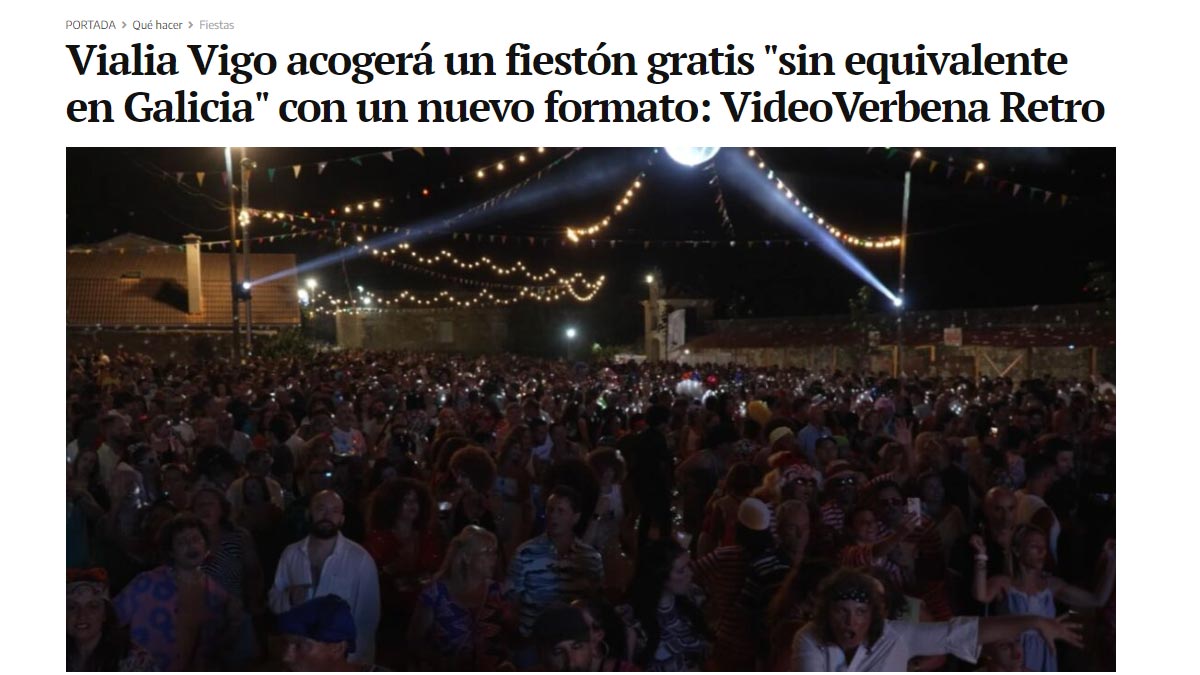 VideoVerbena Retro en Vialia Vigo - Cobertura Metropolitano